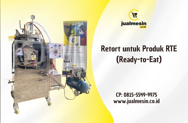 Retort untuk Produk RTE (Ready-to-Eat)