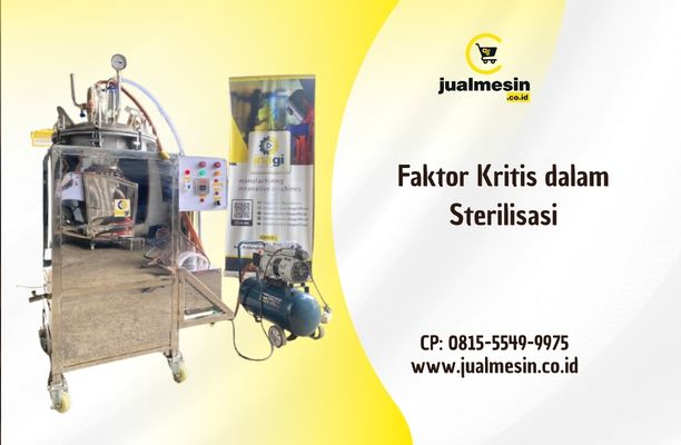 Faktor Kritis dalam Sterilisasi