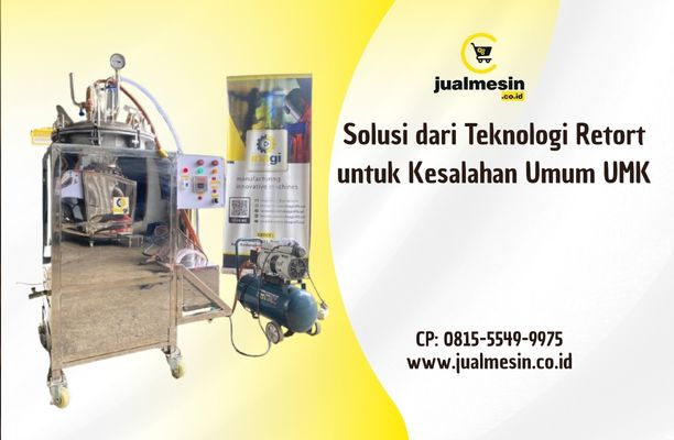 Solusi dari Teknologi Retort untuk Kesalahan Umum UMK