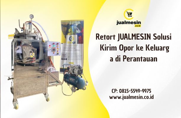 Retort JUALMESIN Solusi Kirim Opor ke Keluarga di Perantauan