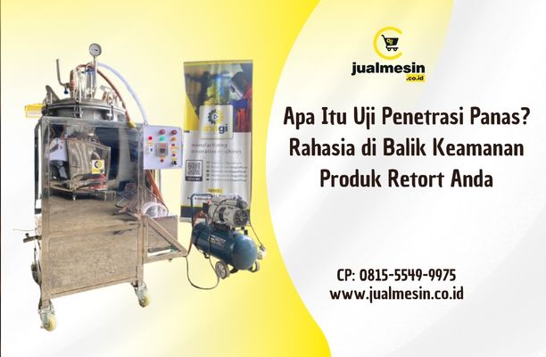 Apa Itu Uji Penetrasi Panas?