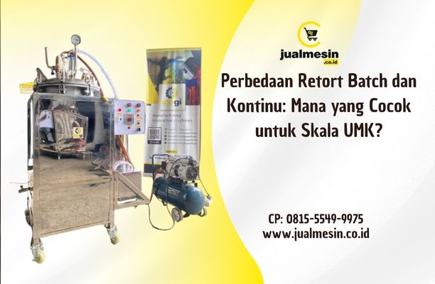 Perbedaan Retort Batch dan Kontinu