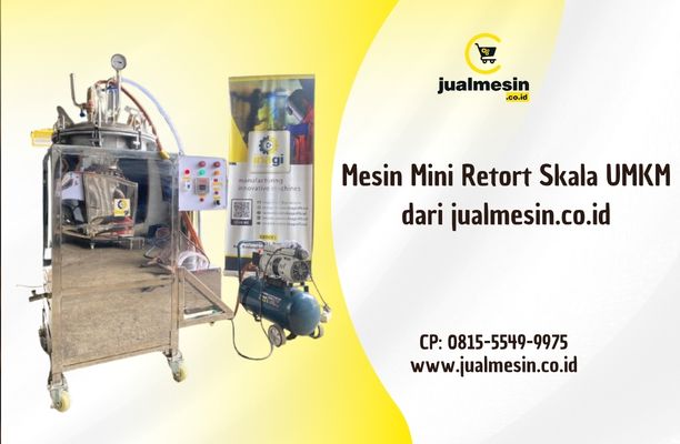 Mesin Mini Retort Skala UMKM dari jualmesin.co.id