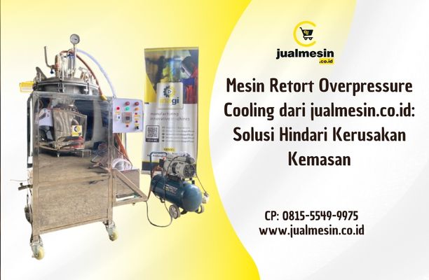Mesin Retort Overpressure Cooling dari jualmesin.co.id