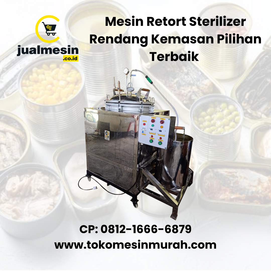 Mesin Retort Sterilizer Rendang Kemasan Pilihan Terbaik