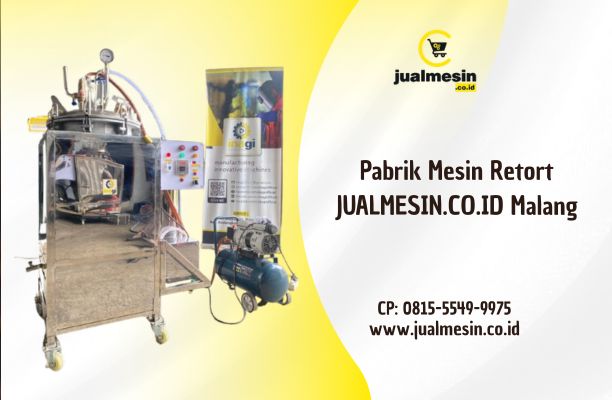 Pabrik Mesin Retort JUALMESIN.CO.ID Malang